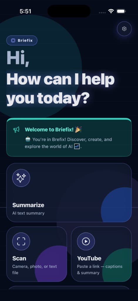 Briefix: Hi, how can I help you today, welcome banner, Summarize, Scan, and YouTube cards