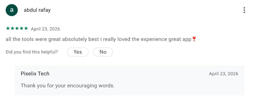 Google Play review by Abdul Rafay - 5 stars - all the tools were great absolutely best.